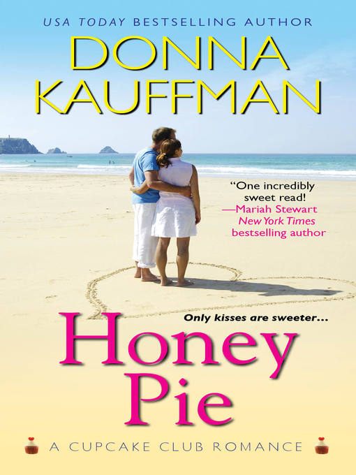 Title details for Honey Pie by Donna Kauffman - Wait list